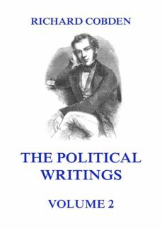 the political writings of richard cobden volume 2 (ebook)-richard cobden-9783849651893