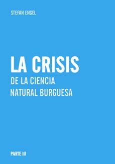 la crisis de la ciencia  natural burguesa (ebook)-stefan engel-9783880216693