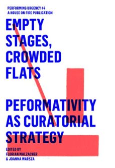 empty stages, crowded flats. performativity as curatorial strategy. (ebook)-9783895814693