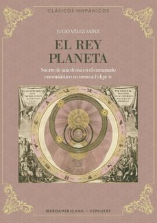 el rey planeta (ebook)-julio velez sainz-9783954876693