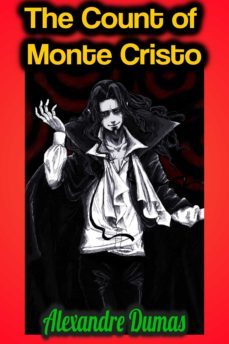the count of monte cristo - alexandre dumas (ebook)-alexandre dumas-9783985225293