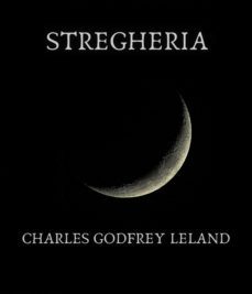 stregheria (ebook)-charles godfrey leland-9783985946693