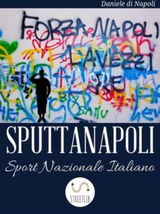 sputtanapoli sport nazionale italiano (ebook)-9786050384093