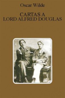 cartas a lord alfred douglas - espanol (ebook)-9786050420593