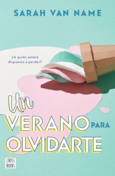 un verano para olvidarte (ebook)-sarah van name-9786070777493