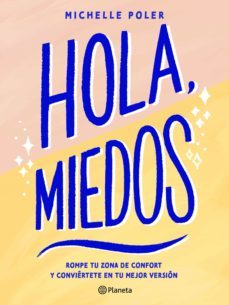 hola, miedos (ebook)-michelle poler-9786070788093