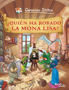 ¿quien ha robado la mona lisa? (edicion mexicana) (ebook)-geronimo stilton-9786070793493