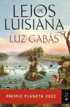 lejos de luisiana-9786070796593