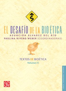 el desafio de la bioetica (ebook)-asuncion alvarez del rio-9786071629593