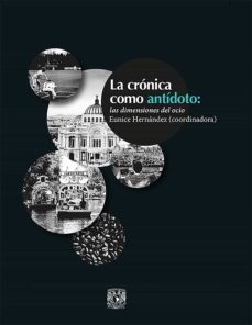 la cronica como antidoto (ebook)-9786073026093