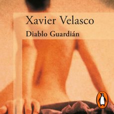 diablo guardian (audiolibro)-xavier velasco-9786073137393