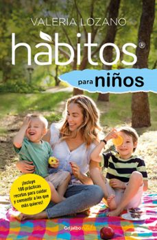 habitos para niños (edicion enriquecida) (ebook)-valeria lozano-9786073172493