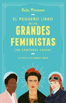 el pequeño libro de las grandes feministas (ebook)-julia pierpont-julia pierpont-9786073181693