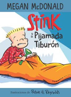 stink 9 - stink y la pijamada tiburón (ebook)-megan mcdonald-9786073813693