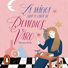 la magica vida y obra de remedios varo (audiolibro)-silvana avila-9786073828093