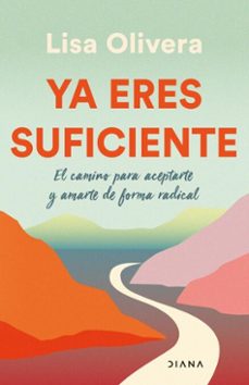 ya eres suficiente (edicion mexicana) (ebook)-lisa olivera-9786073905893