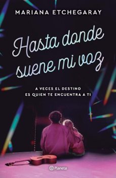 hasta donde suene mi voz (ebook)-mariana etchegaray-9786073928793