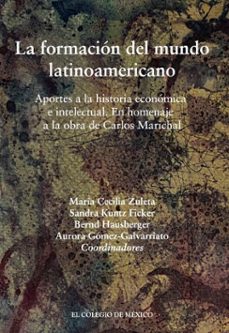 la formacion del mundo latinoamericano (ebook)-9786075645193