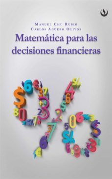 matematica para las decisiones financieras (ebook)-manuel chu rubio-carlos aguero olivos-9786124191893