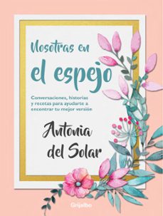nosotras en el espejo (ebook)-antonia del solar-9786124266393
