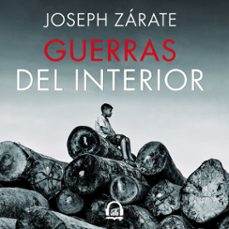 guerras del interior (audiolibro)-joseph zarate-9786124272493