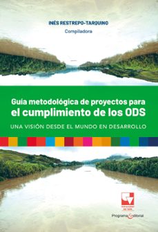 guia metodologica de proyectos para el cumplimiento de los ods, una vision desde el mundo en desarrollo (ebook)-9786287683693
