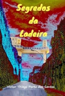 segredos da ladeira (ebook)-victor thiago porto dos santos-9786501124193
