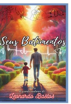 seus batimentos (ebook)-leonardo bastos-9786501134093