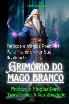 o grimorio do mago branco (ebook)-scäråbélo pedro-9786501193793