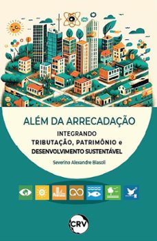 alem da arrecadaço (ebook)-severino alexandre biasoli-9786525158693