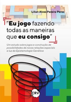 "eu jogo fazendo todas as maneiras que eu consigo" (ebook)-9786525159393