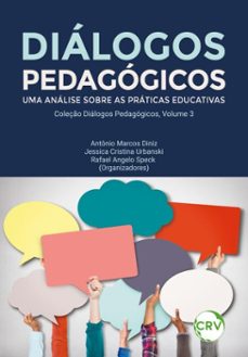 dialogos pedagogicos (ebook)-antônio marcos diniz-jessica cristina urbanski-rafael angelo speck-9786525175393