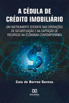 a cedula de credito imobiliario (ebook)-caio de barros santos-9786525211893