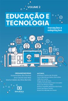 educaço e tecnologia (ebook)-viviane brás dos santos-ana cecilia dos reis-maria iraídes da silva barreto-9786525263793