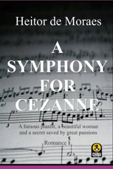 a symphony for cezanne (ebook)-heitor de moraes-9786526617793