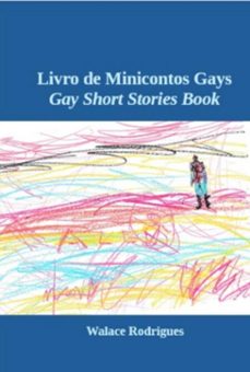 livro de minicontos gays  gay short stories book (ebook)-walace rodrigues-9786526658093