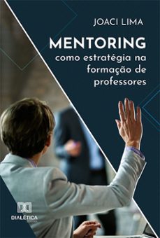 mentoring como estrategia na formaço de professores (ebook)-joaci lima-9786527007593