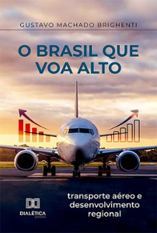 o brasil que voa alto (ebook)-9786527013693