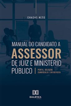 manual do candidato a assessor de juiz e ministério público (ebook)-chagas neto-9786527026693