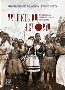 artifices da historia (ebook)-helder remigio de amorim-evaldo costa-9786554393393