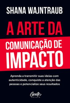 a arte da comunicaço de impacto (ebook)-shana wajntraub-9786555443493