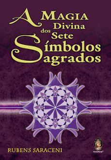 magia divina dos 7 simbolos sagrados (ebook)-rubens saraceni-9786556201993