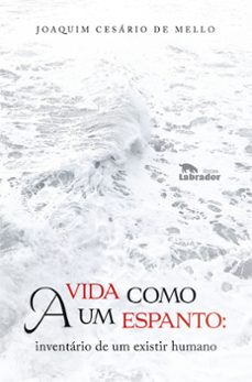a vida como um espanto: (ebook)-joaquim cesário de mello-9786556252193