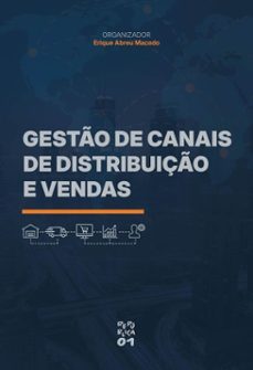 gesto de canais de distribuiço e vendas (ebook)-erique abreu macedo-9786556756493