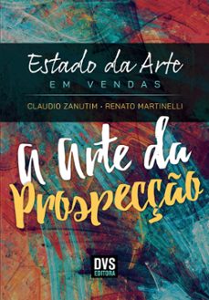 estado da arte em vendas (ebook)-claudio zanutim-renato martinelli-9786556950693