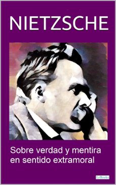 sobre verdad y mentira  en sentido extramoral (ebook)-friedrich nietzsche-9786558944393