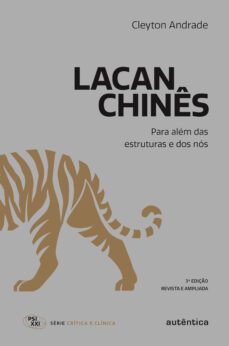 lacan chines: para alem das estruturas e dos nos (ebook)-cleyton andrade-9786559282593