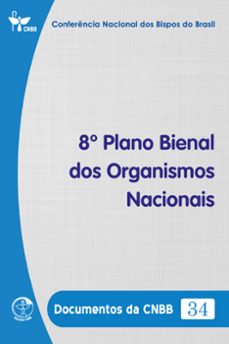 8º plano bienal dos organismos nacionais 1985-1986 - documentos da cnbb 34 - digital (ebook)-conferência nacional dos bispos do brasil-9786559753093