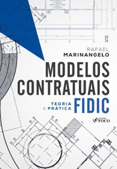 modelos contratuais fidic -  teoria e pratica - 1ª ed - 2026 (ebook)-rafael marinangelo-9786561209793