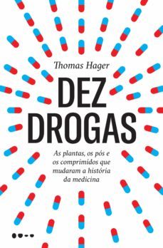 dez drogas (ebook)-thomas hager-9786580309993